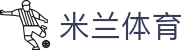 米兰·(milan)中国官方网站